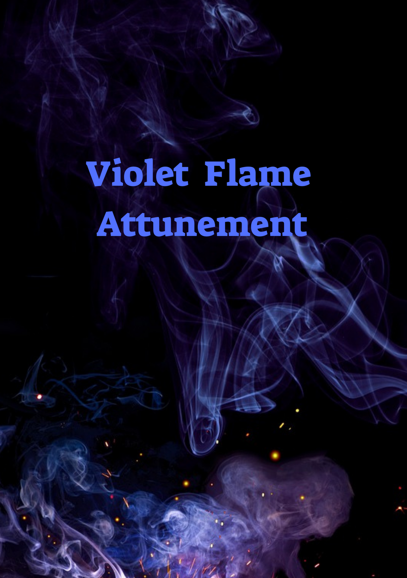 Violet Flame Attunement